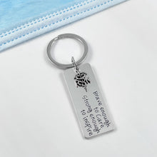 Load image into Gallery viewer, Brave Enough Keychain