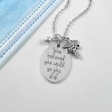 Load image into Gallery viewer, MD She Believed She Could Necklace